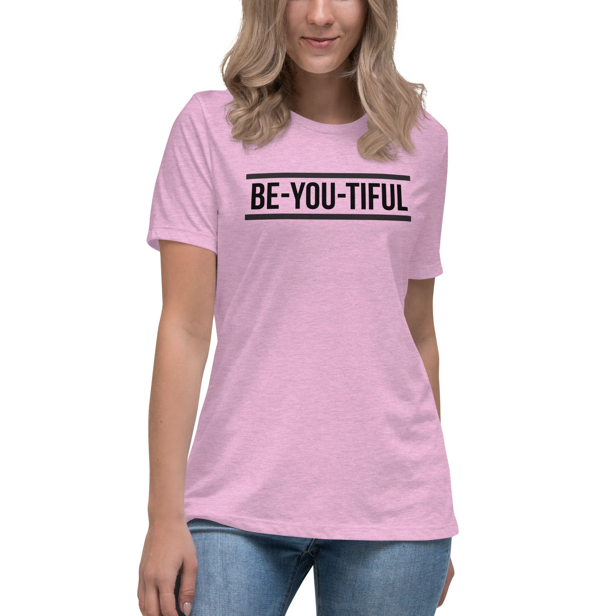 Be-YOU-tiful Women's Relaxed T-Shirt