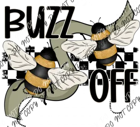 Buzz Off Bees DTF Transfer