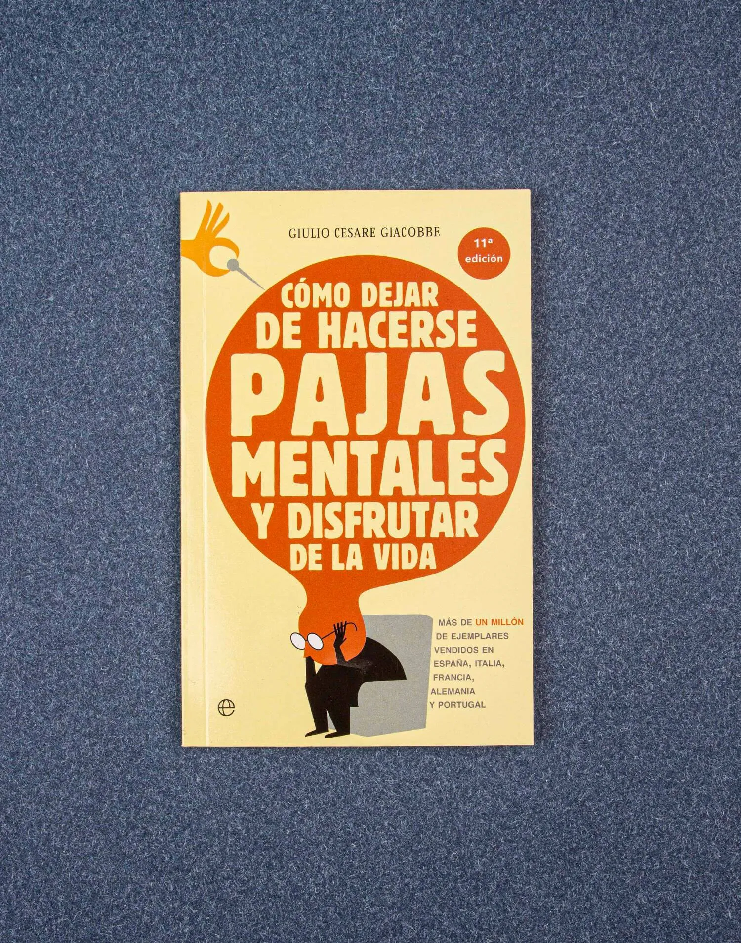 Cómo dejar de hacerse pajas mentales y disfrutar de la vida