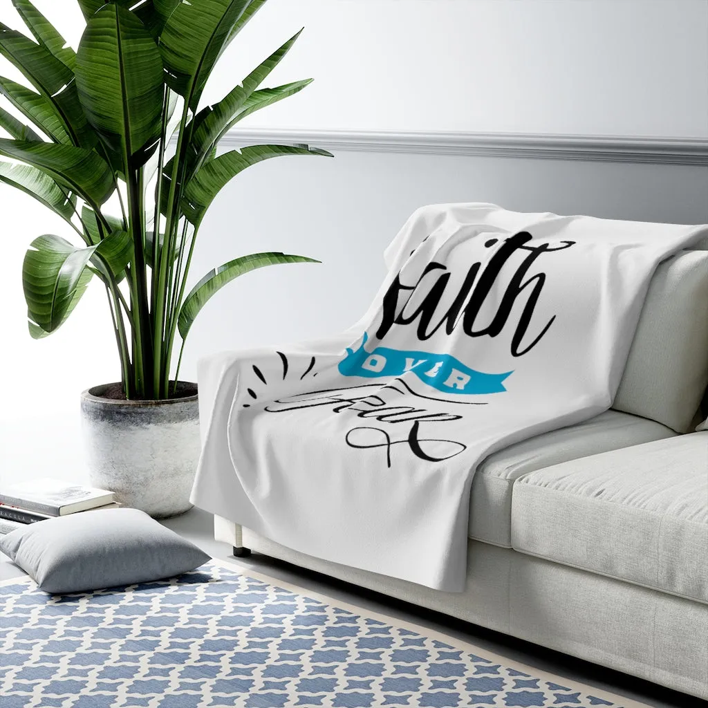 Faith Over Fear Fleece Blanket