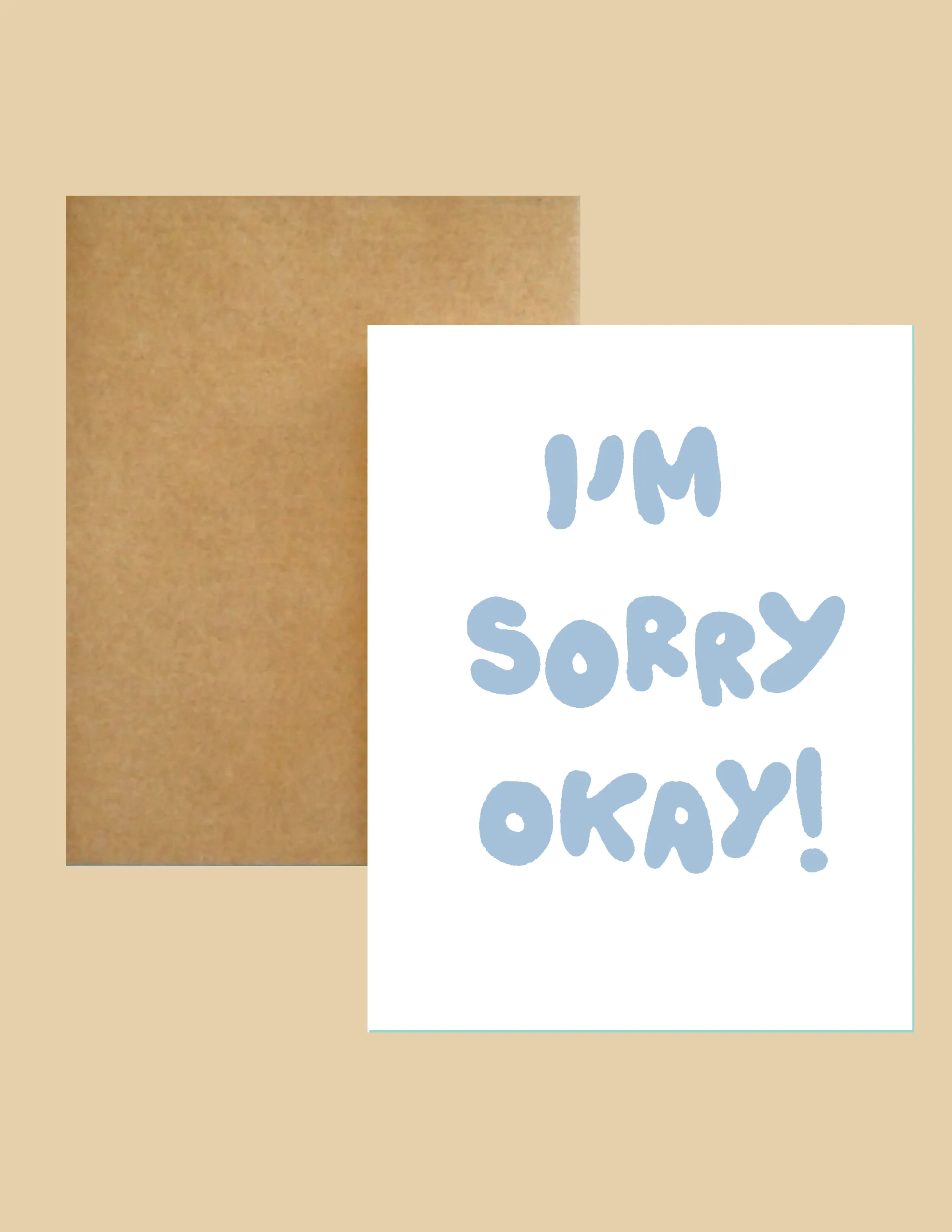 Greeting Card - I'm Sorry Okay!